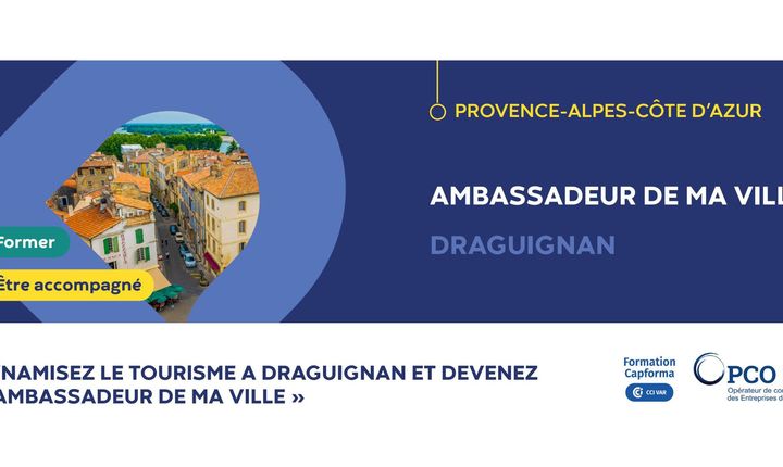 Dynamisez le tourisme à Draguignan : devenez "ambassadeur de ma ville".