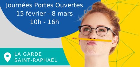 





JPO à La Garde et Saint-Raphaël -  15 février et 8 mars - 10h-16h


