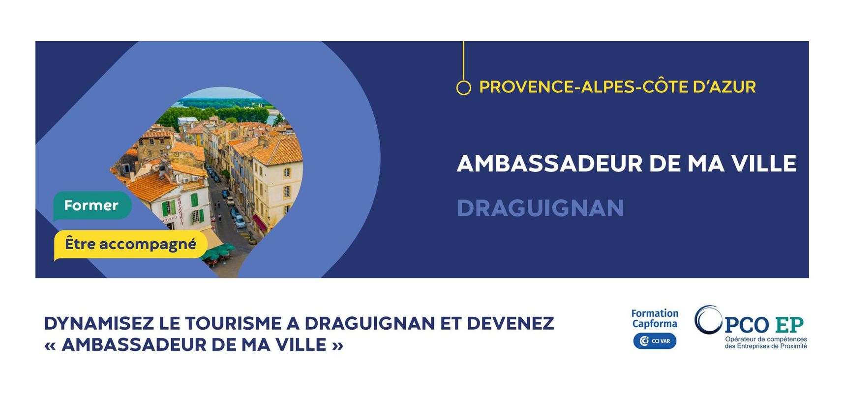 Dynamisez le tourisme à Draguignan : devenez "ambassadeur de ma ville".